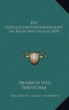 portada Die Gesellschaftswissenschaft: Ein Kritischer Versuch (1859) (in German)