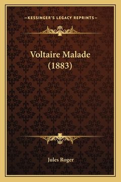 portada Voltaire Malade (1883) (en Francés)