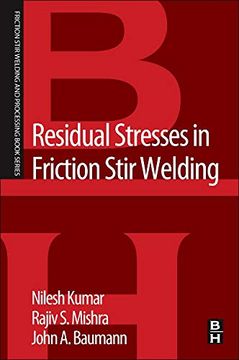 portada Residual Stresses in Friction Stir Welding (Friction Stir Welding and Processing) (en Inglés)