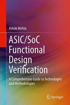 portada Asic/Soc Functional Design Verification: A Comprehensive Guide to Technologies and Methodologies 