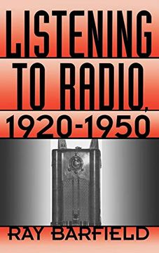 portada Listening to Radio, 1920-1950 (en Inglés)