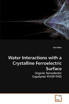 portada water interactions with a crystalline ferroelectric surface (en Inglés)