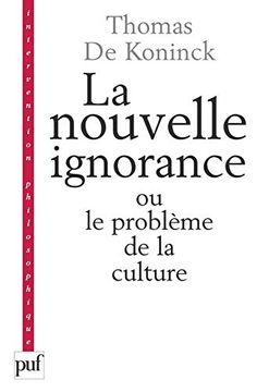 portada La Nouvelle Ignorance ou le Problème de la Culture