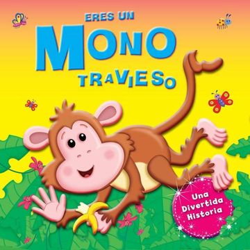 portada Eres un Mono Travieso (in Spanish)