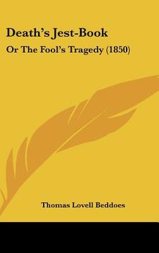 portada death's jest-book: or the fool's tragedy (1850) (en Inglés)