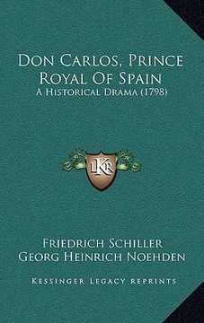 portada don carlos, prince royal of spain: a historical drama (1798)
