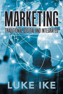 portada Marketing: Traditional, Digital and Integrated (in English)