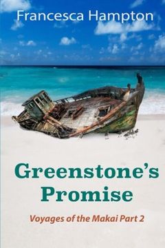 portada Greenstone's Promise: Voyages of the Makai Part 2 (Volume 2)