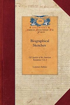 portada Biographical Sketches of Loyalists of the American Revolution (en Inglés)