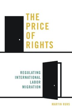 portada The Price of Rights: Regulating International Labor Migration (en Inglés)