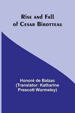 portada Rise and Fall of Cesar Birotteau (in English)