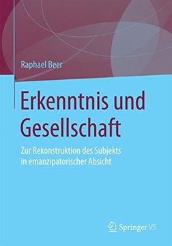 portada Erkenntnis und Gesellschaft: Zur Rekonstruktion des Subjekts in Emanzipatorischer Absicht 