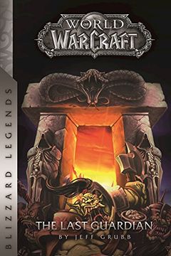 portada Warcraft: The Last Guardian (Warcraft: Blizzard Legends) (en Inglés)