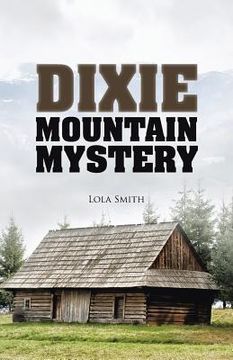 portada Dixie Mountain Mystery (in English)