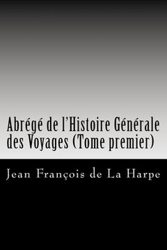 portada Abrégé de l'Histoire Générale des Voyages (Tome premier)