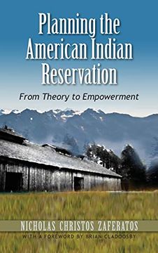 portada Planning the American Indian Reservation: From Theory to Empowerment (en Inglés)