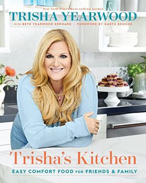 portada Trisha'S Kitchen: Easy Comfort Food for Friends and Family (en Inglés)