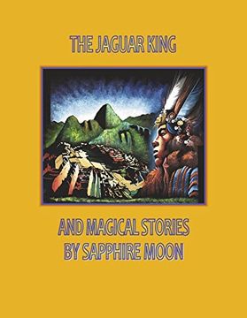 portada The Jaguar King and Magical Stories 