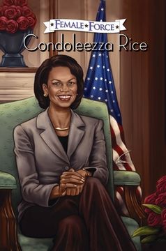 portada Female Force: Condoleezza Rice (en Inglés)