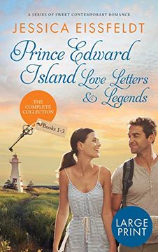 Prince Edward Island Love Letters & Legends: The Complete Collection: A Series of Sweet Contemporary Romance: Large Print Edition (4) (Prince Edward Island Love Letters & Legends)