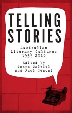 portada Telling Stories: Australian Life and Literature, 1935-2012 (en Inglés)
