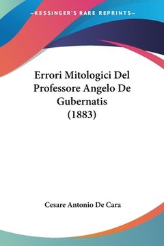 portada Errori Mitologici Del Professore Angelo De Gubernatis (1883) (en Italiano)