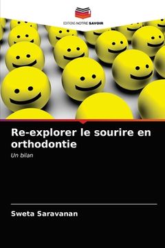 portada Re-explorer le sourire en orthodontie (in French)