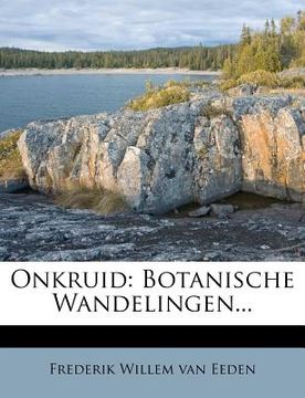 portada Onkruid: Botanische Wandelingen...