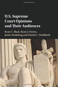 portada U. S. Supreme Court Opinions and Their Audiences (en Inglés)