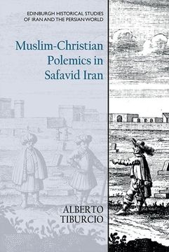 portada Muslim-Christian Polemics in Safavid Iran (en Inglés)