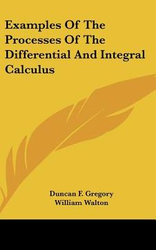 portada examples of the processes of the differential and integral calculus (en Inglés)