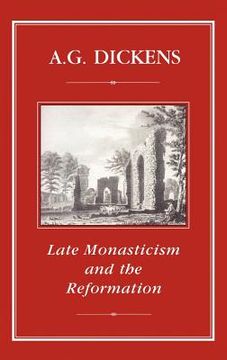portada late monasticism and reformation (en Inglés)