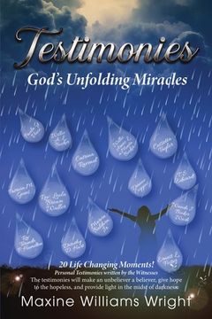 portada Testimonies: God's Unfolding Miracles (en Inglés)
