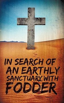portada in search of an earthly sanctuary with fodder (in English)