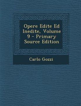 portada Opere Edite Ed Inedite, Volume 9 (in Italian)