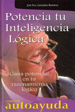 portada Potencia tu Inteligencia Logica: Gana Potencia en tu Razonamiento Logico (in Spanish)
