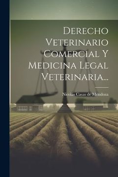 portada Derecho Veterinario Comercial y Medicina Legal Veterinaria.