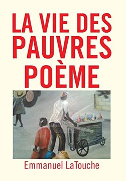 portada La vie des Pauvres Poeme (en Francés)