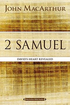 portada 2 Samuel: David's Heart Revealed (MacArthur Bible Studies) (en Inglés)