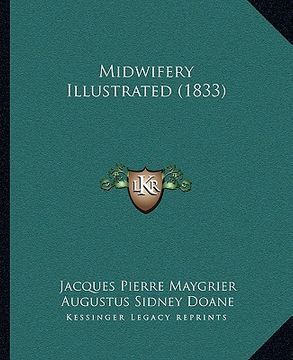 portada midwifery illustrated (1833) (en Inglés)