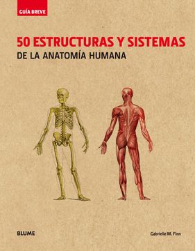portada Guía Breve. 50 Estructuras y Sistemas de la Anatomía Humana (Rústica) (in Spanish)