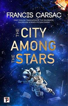 portada The City Among the Stars (Fiction Without Frontiers) 