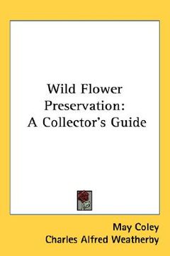 portada wild flower preservation: a collector's guide (en Inglés)