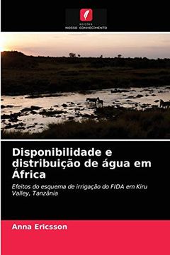 portada Disponibilidade e Distribuição de Água em África: Efeitos do Esquema de Irrigação do Fida em Kiru Valley, Tanzânia (en Portugués)