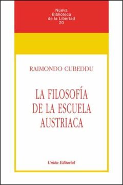 portada La Filosofía de la Escuela Austriaca (in Spanish)