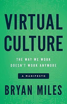 portada Virtual Culture: The way we Work Doesn’T Work Anymore, a Manifesto (en Inglés)