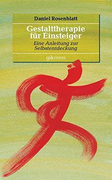 portada Gestalttherapie für Einsteiger: Eine Anleitung zur Selbstentdeckung (en Alemán)