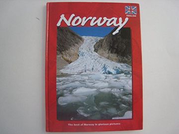 portada Norway: The Best of Norway in Glorious Pictures