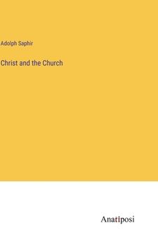 portada Christ and the Church (en Inglés)