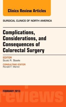 portada Complications, Considerations and Consequences of Colorectal Surgery, an Issue of Surgical Clinics: Volume 93-1 (in English)